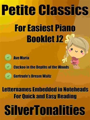 cover image of Petite Classics for Easiest Piano Booklet J2